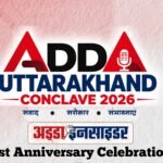 Adda Uttarakhand Conclave 2026